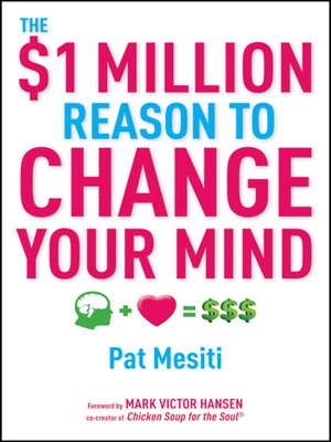 cover image of The $1 Million Reason to Change Your Mind
